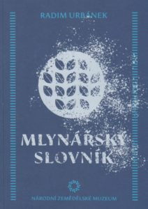 Mlynáři mají po více než století vlastní slovník